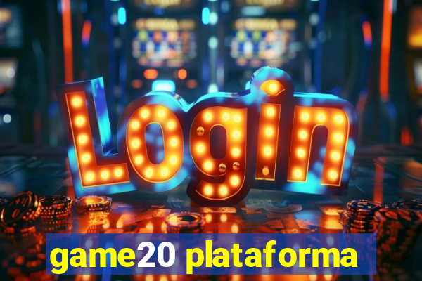 game20 plataforma